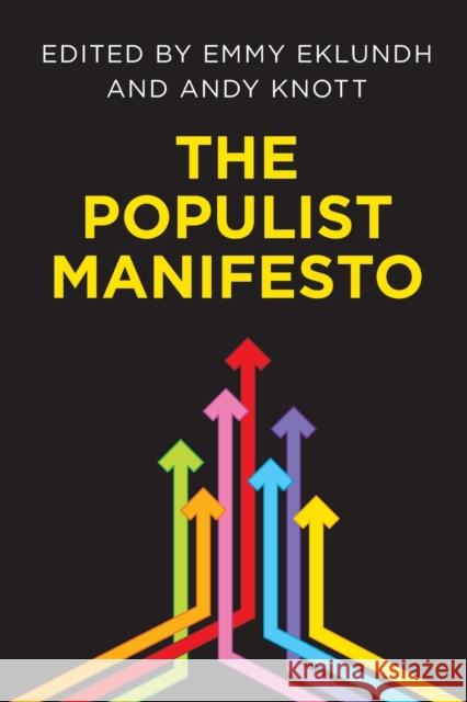 The Populist Manifesto Eklundh, Emmy 9781786612632 Rowman & Littlefield International