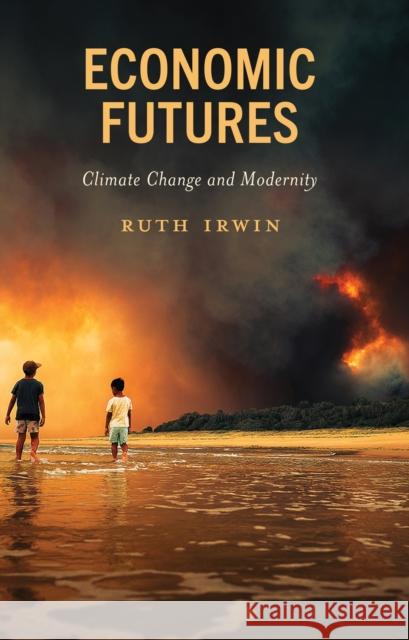 ECONOMIC FUTURES CLIMATE CHANCB  9781786615114 ROWMAN & LITTLEFIELD