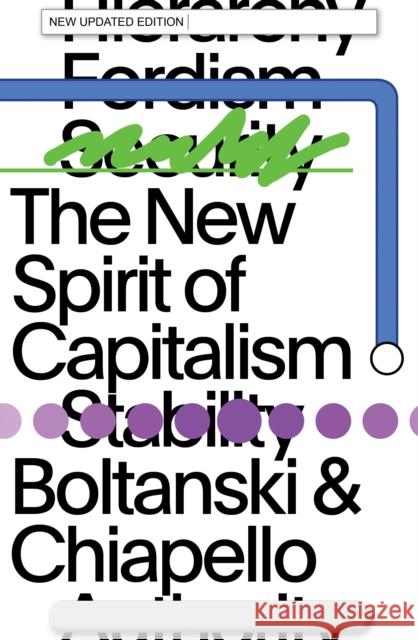 The New Spirit of Capitalism Luc Boltanski Eve Chiapello 9781786633255 Verso Books