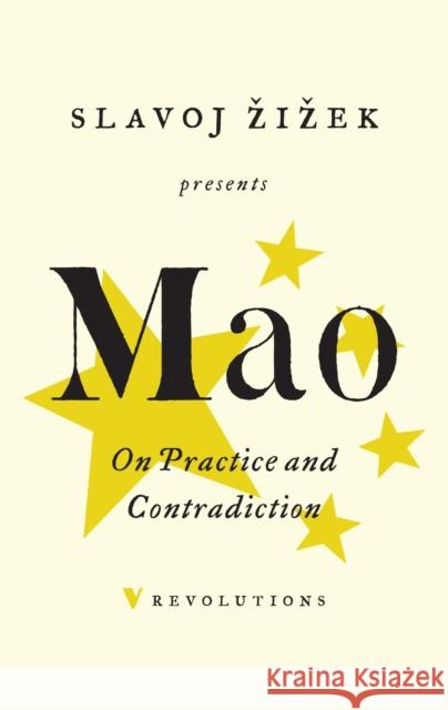 On Practice and Contradiction Mao Tse-Tung 9781786633408 Verso Books