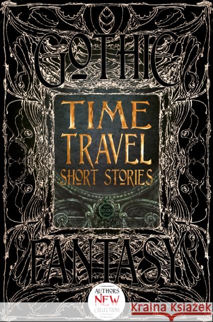 Time Travel Short Stories Flame Tree Studio 9781786644633 Flame Tree Publishing