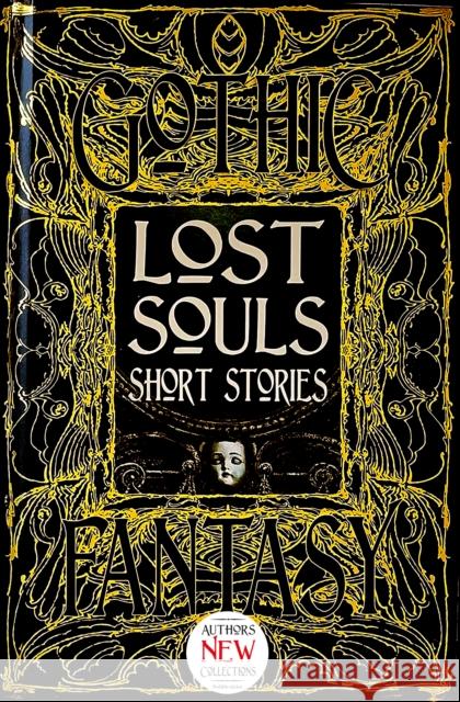 Lost Souls Short Stories Flame Tree Studio 9781786648051 Flame Tree Publishing