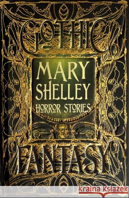 Mary Shelley Horror Stories Mary Shelley 9781786648075