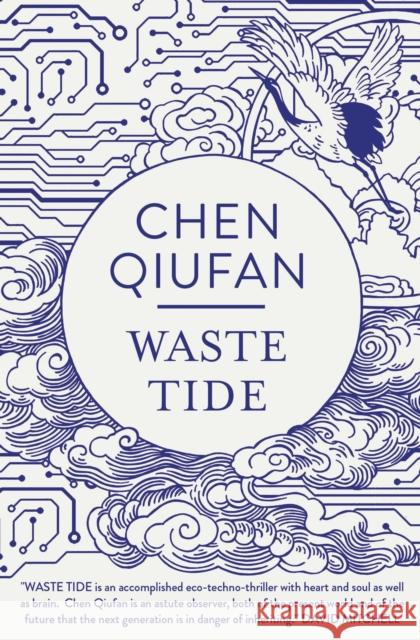 Waste Tide Qiufan, Chen 9781786691293 Bloomsbury Publishing PLC