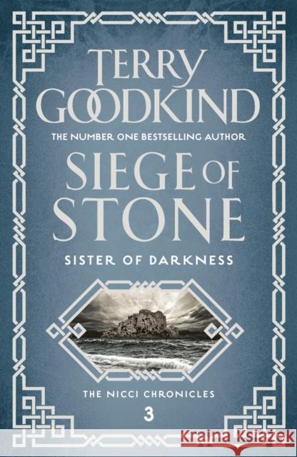 Siege of Stone Terry Goodkind   9781786691736 Bloomsbury Publishing PLC