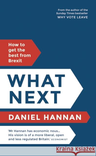 What Next Daniel Hannan 9781786691934