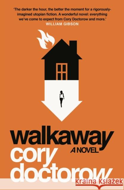 Walkaway Doctorow, Cory 9781786693075