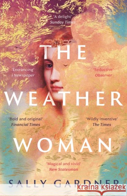 The Weather Woman Gardner, Sally 9781786695260 Bloomsbury Publishing PLC