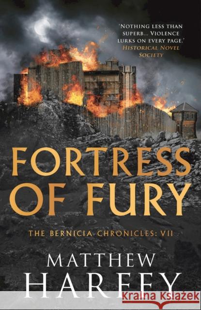 Fortress of Fury Matthew Harffy 9781786696366 Bloomsbury Publishing PLC