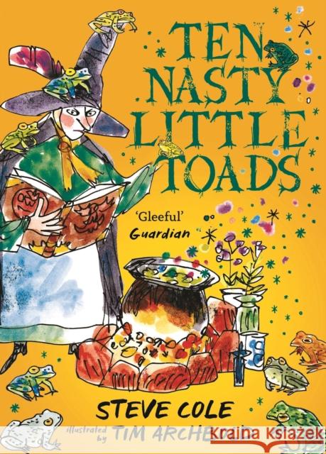 Ten Nasty Little Toads: The Zephyr Book of Cautionary Tales Cole, Steve 9781786699329 Zephyr