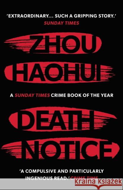 Death Notice Haohui Zhou Zac Haluza  9781786699428 Head of Zeus