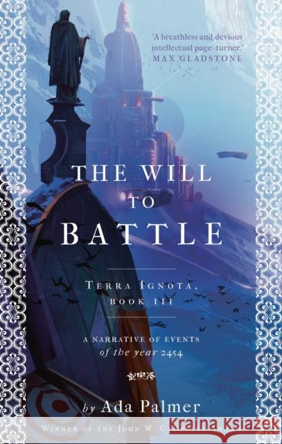 The Will to Battle Palmer, Ada 9781786699589 Bloomsbury Publishing PLC