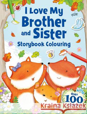 I Love My Brothers and Sisters  9781786709240 Bonnier Books Ltd