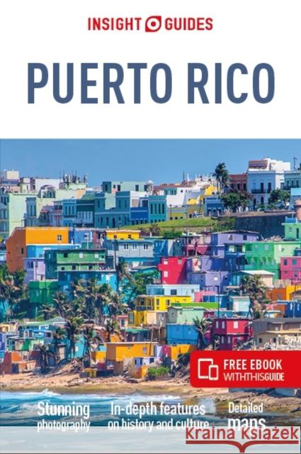 Insight Guides Puerto Rico: Travel Guide with eBook Insight Guides 9781786718020 APA Publications