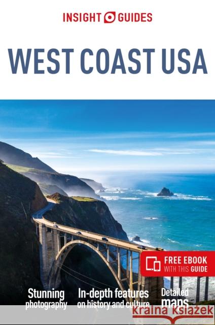 Insight Guides West Coast USA: Travel Guide with eBook Insight Guides 9781786718310 APA Publications