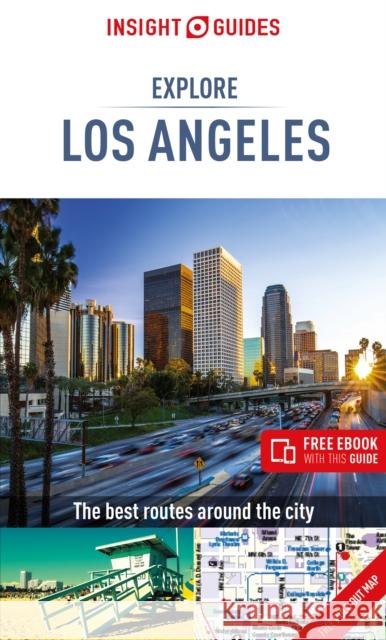 Insight Guides Explore Los Angeles (Travel Guide with Free Ebook) Insight Guides 9781786718327 Insight Guides