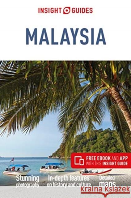 Insight Guides Malaysia (Travel Guide with Free eBook) APA Publications Limited 9781786719959 APA Publications