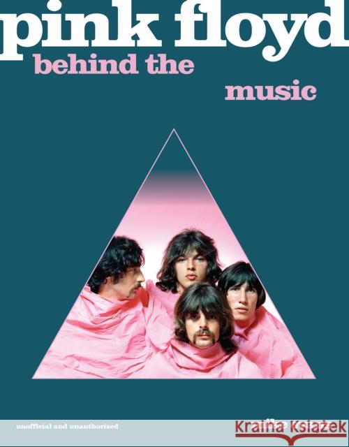 Pink Floyd: Behind the Music Mike Evans 9781786751560 Gemini Adult