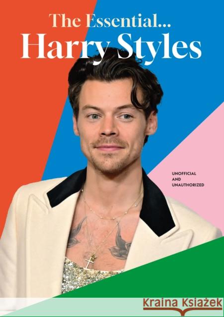The Essential... Harry Styles Annie Zaleski 9781786751980 Gemini Gift Books Limited