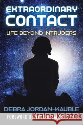 Extraordinary Contact: Life Beyond 