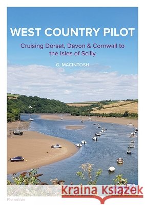 West Country Pilot: Lyme Regis to Land’s End Gordon Macintosh 9781786790651