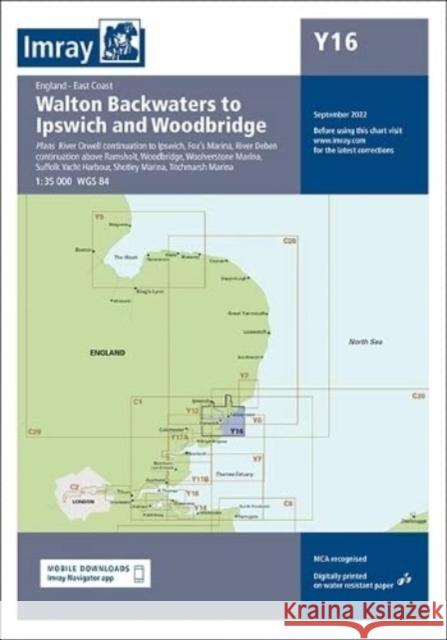 Imray Chart Y16: Walton Backwaters to Ipswich and Woodbridge Imray 9781786794185