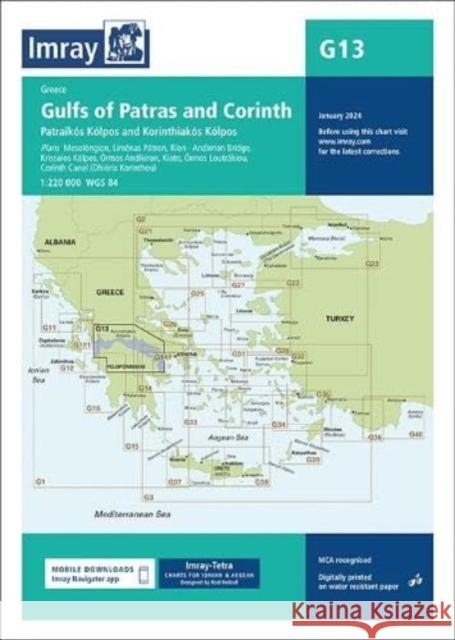 G13 Gulfs of Patras and Corinth: Patraikos Kolpos and Korinthiakos Kolpos Imray Imray 9781786795472 Imray, Laurie, Norie & Wilson Ltd