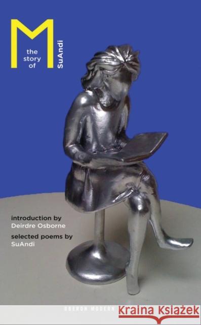 Story of 'M' Suandi Andi 9781786821157 Oberon Books Ltd