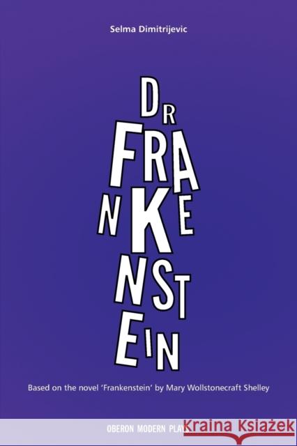 Dr. Frankenstein Dimitrijevic, Selma 9781786821256 