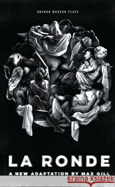 La Ronde  Gill, Max 9781786821553