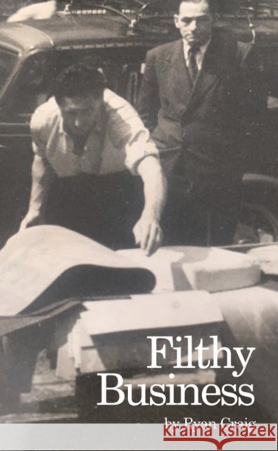 Filthy Business  Craig, Ryan 9781786821621