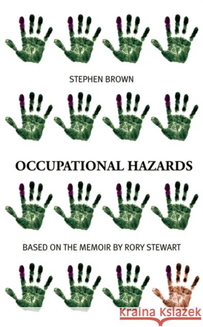 Occupational Hazards  Brown, Stephen|||Gray, Afsaneh 9781786821720