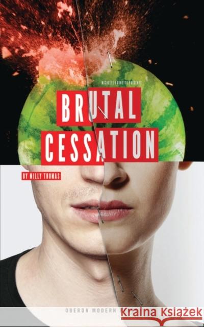 Brutal Cessation Thomas, Milly 9781786822734