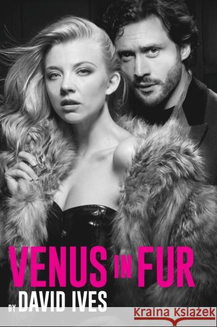 Venus in Fur David Ives 9781786823021 Bloomsbury Publishing PLC
