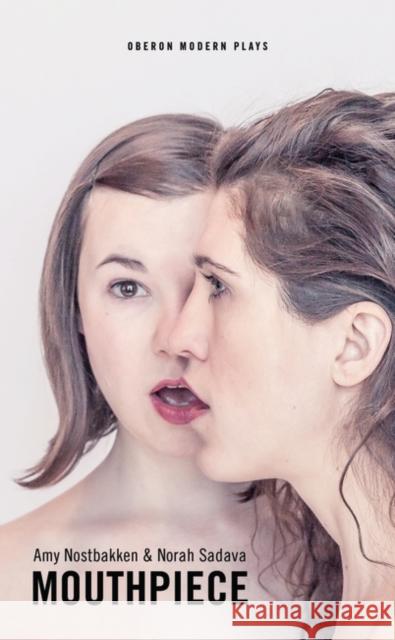 Mouthpiece Amy Nostbakken 9781786824394 Bloomsbury Publishing PLC