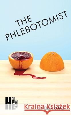 The Phlebotomist  9781786824530 Oberon Books