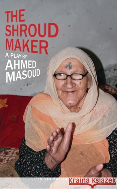 The Shroud Maker  9781786825292 Oberon Books