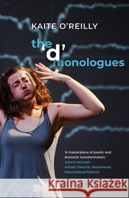 The 'd' Monologues  9781786826350 Oberon Books