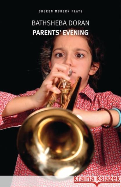 Parents' Evening  9781786826596 Oberon Books