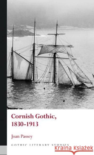 Cornish Gothic Passey, Joan 9781786839916 University of Wales Press