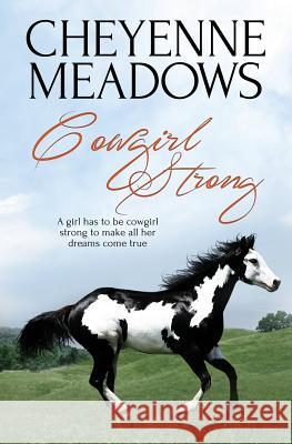 Cowgirl Strong Cheyenne Meadows 9781786860873 Totally Bound Publishing