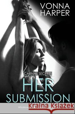 Her Submission Vonna Harper 9781786861139 Totally Bound Publishing