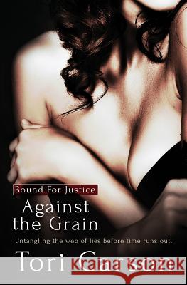 Against the Grain Tori Carson 9781786861382 Totally Bound Publishing