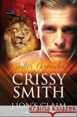 Lion's Claim Crissy Smith 9781786861566 Totally Bound Publishing