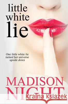 Little White Lie Madison Night 9781786861597 Totally Bound Publishing