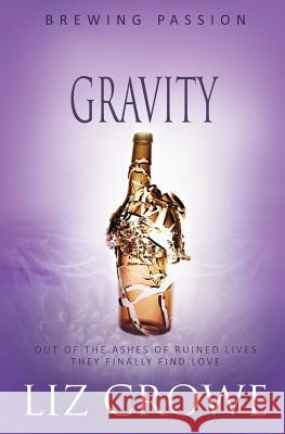 Gravity Liz Crowe 9781786863294 Totally Bound Publishing