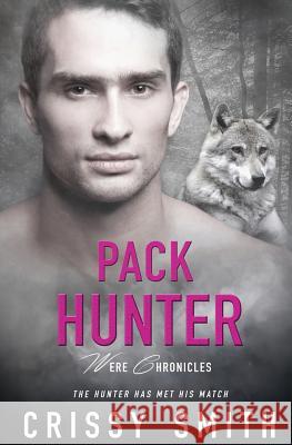 Pack Hunter Crissy Smith 9781786863485 Totally Bound Publishing