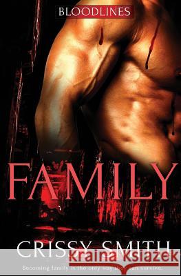 Family Crissy Smith 9781786863935 Totally Bound Publishing