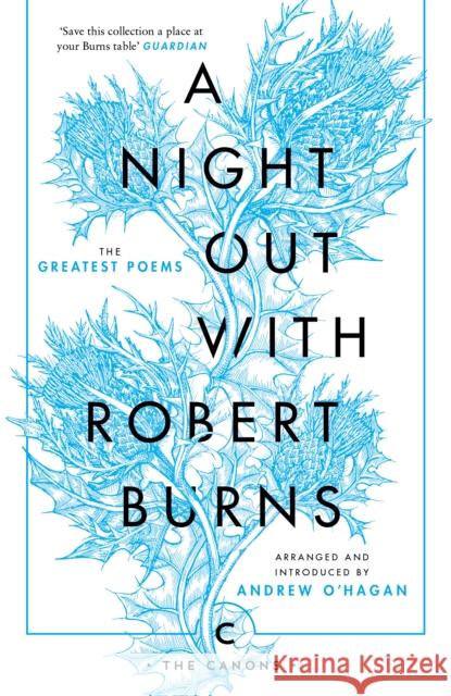 A Night Out with Robert Burns: The Greatest Poems Burns, Robert 9781786891617