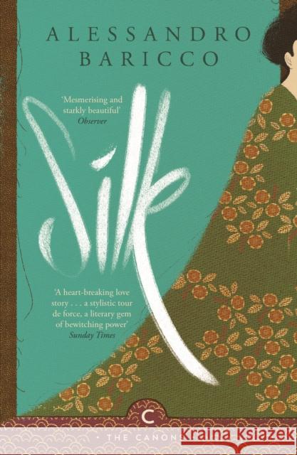 Silk Alessandro Baricco 9781786896421 Canongate Books Ltd